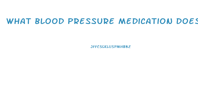 What Blood Pressure Medication Does Not Cause Erectile Dysfunction