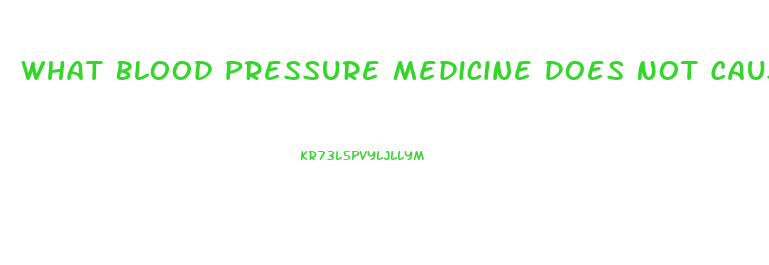 What Blood Pressure Medicine Does Not Cause Impotence