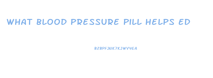 What Blood Pressure Pill Helps Ed