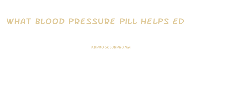 What Blood Pressure Pill Helps Ed