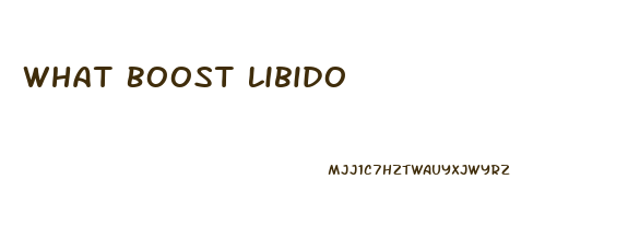 What Boost Libido