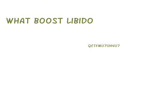 What Boost Libido