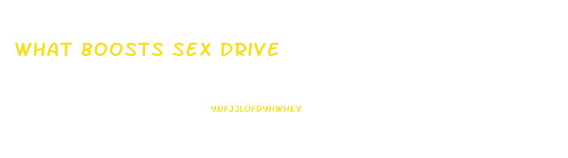 What Boosts Sex Drive