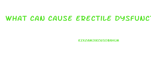 What Can Cause Erectile Dysfunction At 30