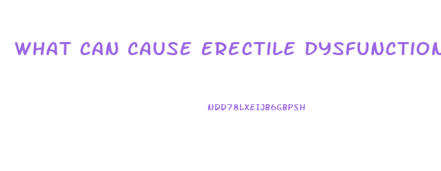 What Can Cause Erectile Dysfunction In A Young Man