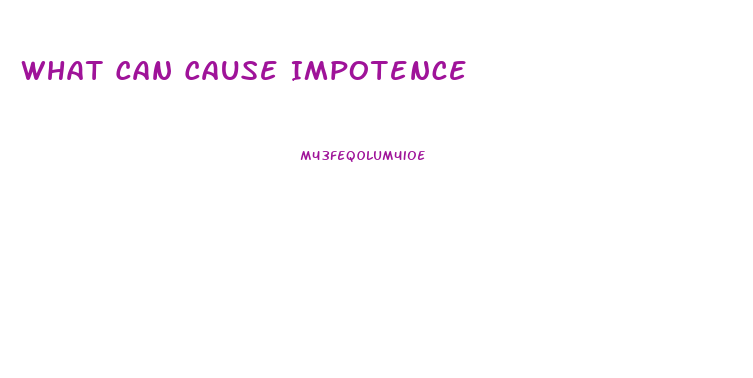 What Can Cause Impotence