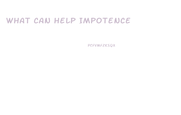 What Can Help Impotence