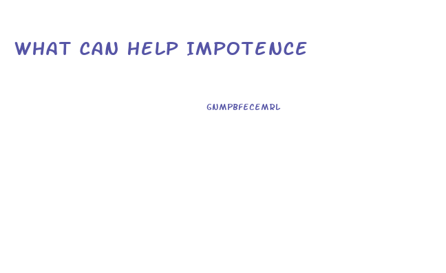What Can Help Impotence