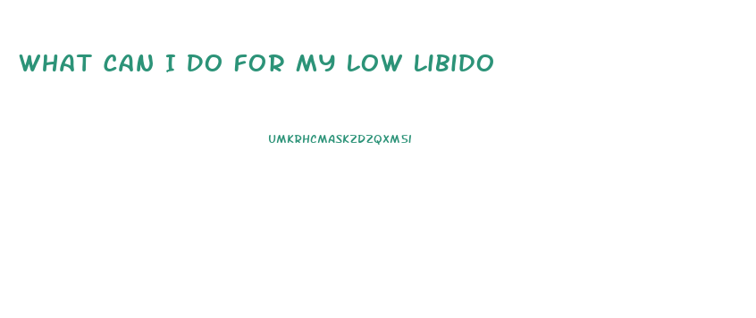 What Can I Do For My Low Libido