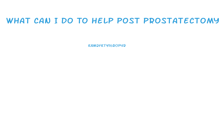 What Can I Do To Help Post Prostatectomy Impotence