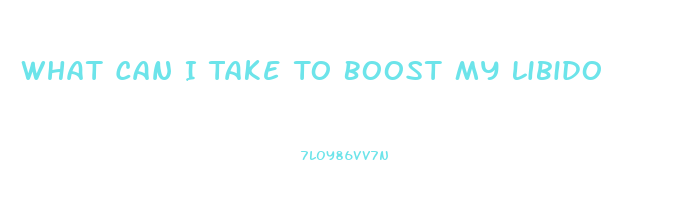 What Can I Take To Boost My Libido