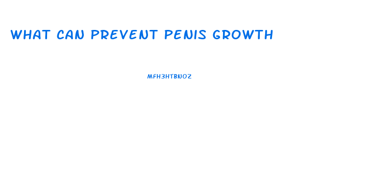 What Can Prevent Penis Growth