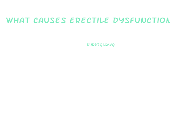 What Causes Erectile Dysfunction At A Young Age