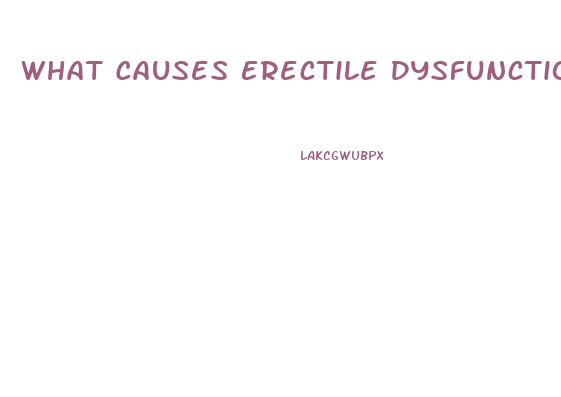 What Causes Erectile Dysfunction In 50s