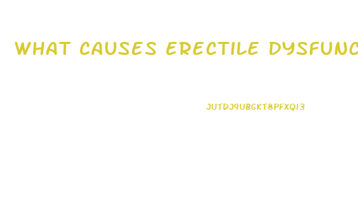 What Causes Erectile Dysfunction In Diabetes