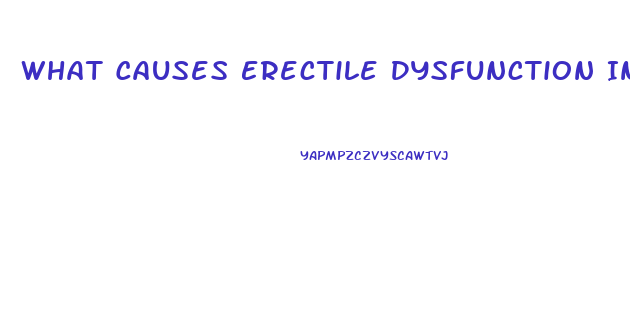 What Causes Erectile Dysfunction In Diabetes