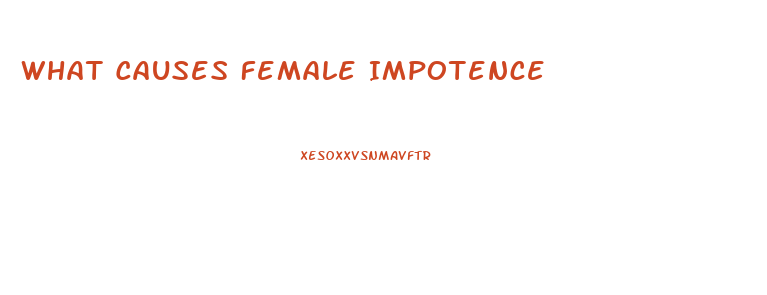 What Causes Female Impotence