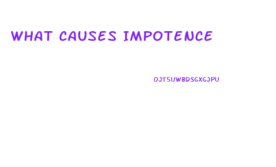 What Causes Impotence