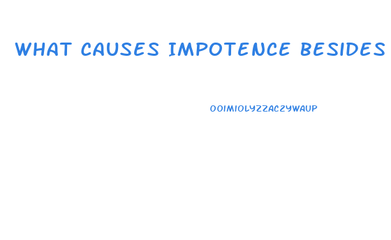 What Causes Impotence Besides Low T