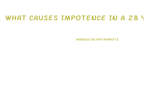 What Causes Impotence In A 28 Year Old Male
