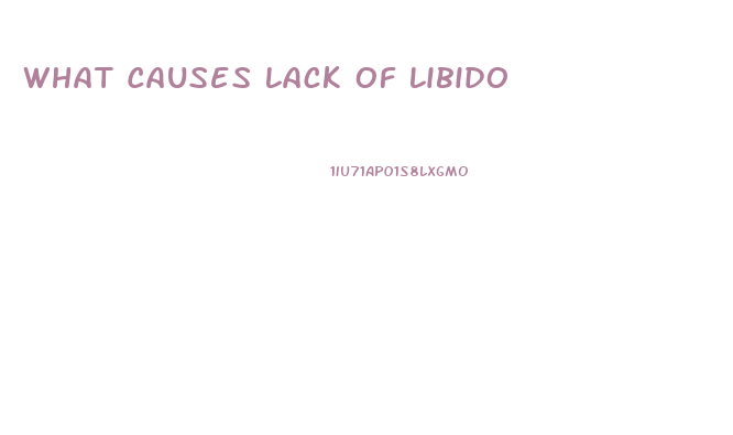 What Causes Lack Of Libido