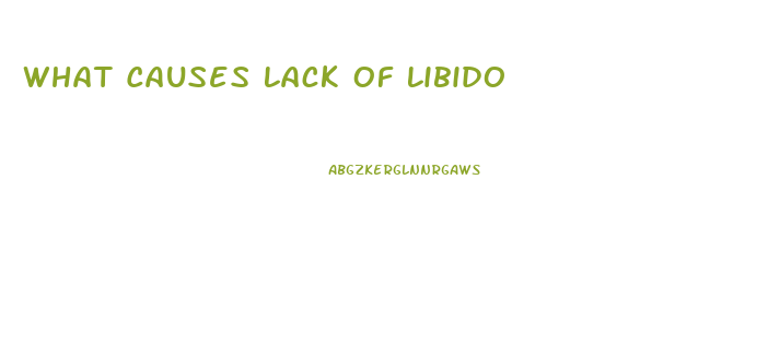 What Causes Lack Of Libido