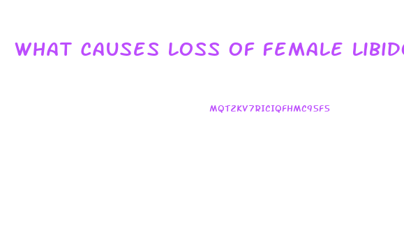 What Causes Loss Of Female Libido