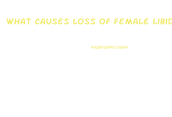 What Causes Loss Of Female Libido