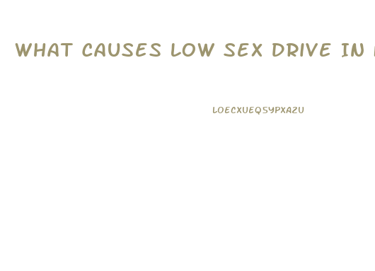 What Causes Low Sex Drive In Females