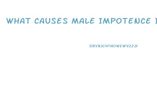 What Causes Male Impotence In Young Males