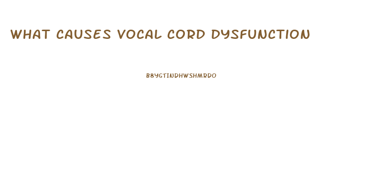 What Causes Vocal Cord Dysfunction