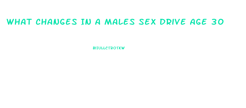 What Changes In A Males Sex Drive Age 30