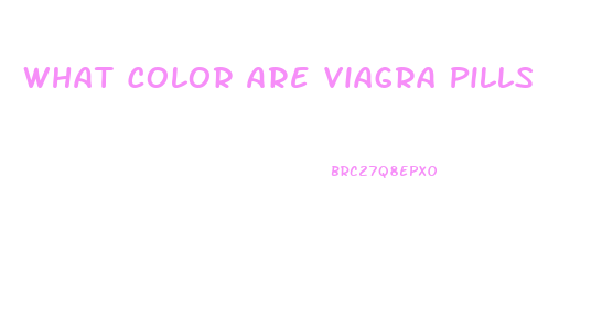 What Color Are Viagra Pills