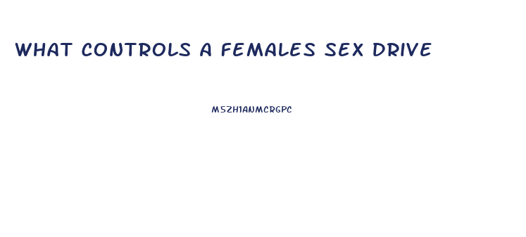 What Controls A Females Sex Drive