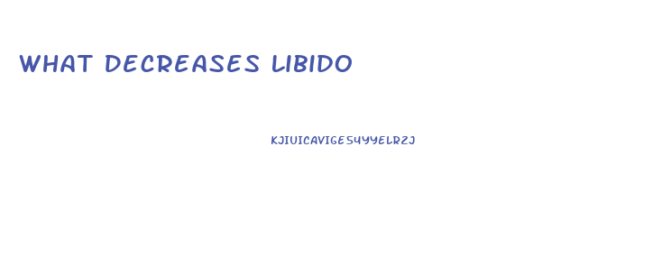 What Decreases Libido