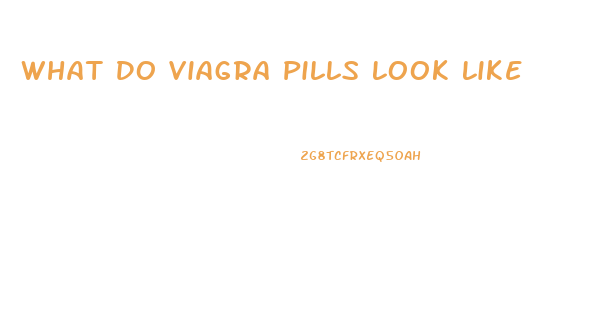 What Do Viagra Pills Look Like