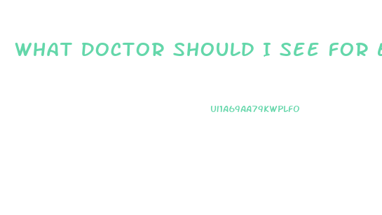 What Doctor Should I See For Erectile Dysfunction