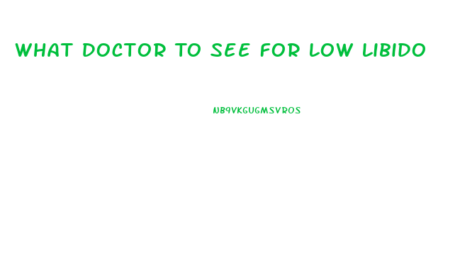 What Doctor To See For Low Libido