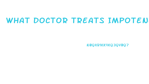 What Doctor Treats Impotence