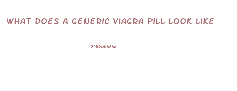 What Does A Generic Viagra Pill Look Like