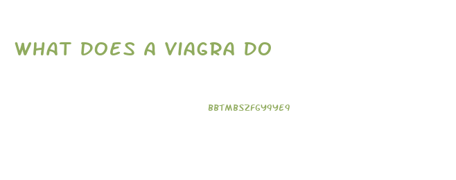 What Does A Viagra Do