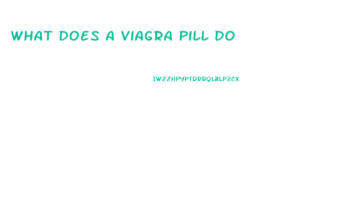 What Does A Viagra Pill Do