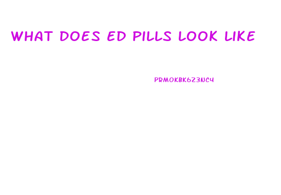 What Does Ed Pills Look Like