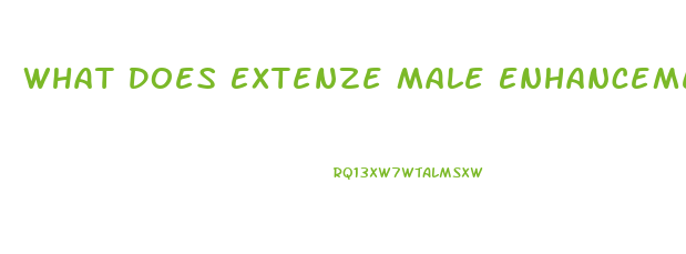 What Does Extenze Male Enhancement Formula Do