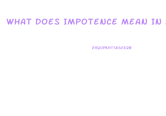 What Does Impotence Mean In Medical Terms