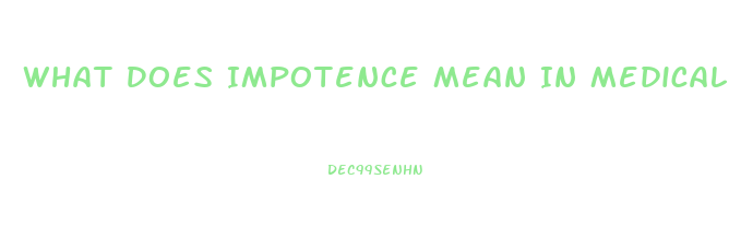 What Does Impotence Mean In Medical Terms