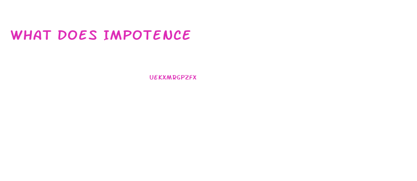 What Does Impotence