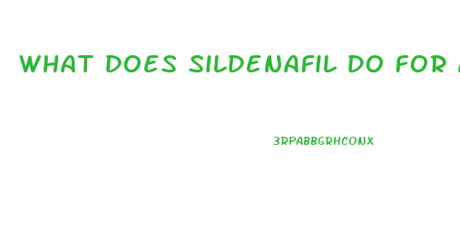 What Does Sildenafil Do For A Dog