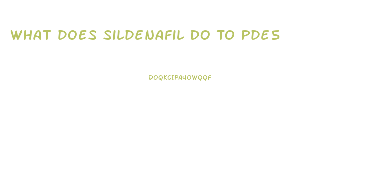 What Does Sildenafil Do To Pde5