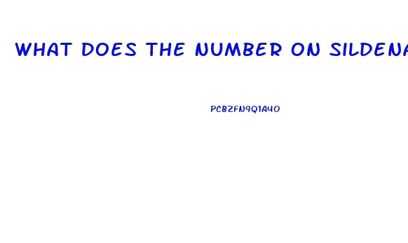 What Does The Number On Sildenafil Tablets Mean